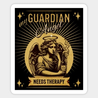 My Guardian Angel Needs Therapy Magnet